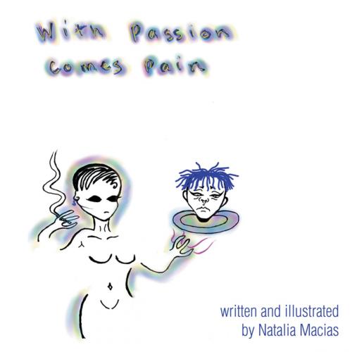Cover of the book With Passion Comes Pain by Natalia Macias, Xlibris US