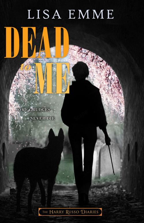 Cover of the book Dead to Me by Lisa Emme, Lisa Emme Publishing