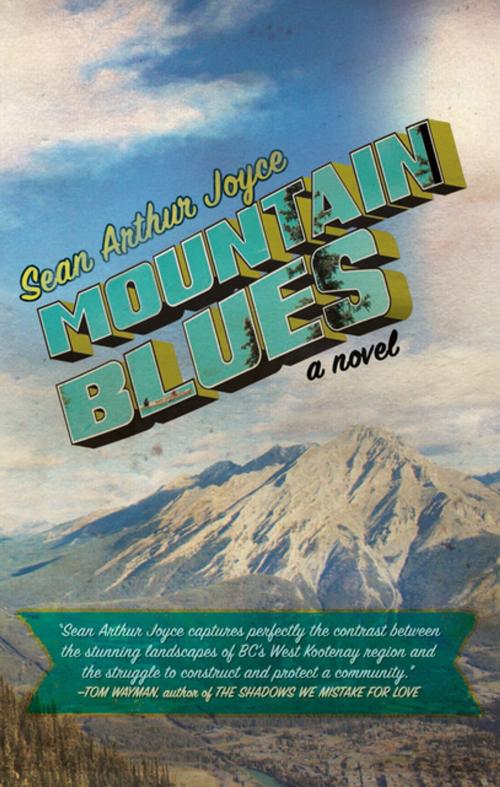 Cover of the book Mountain Blues by Sean Arthur Joyce, NeWest Press