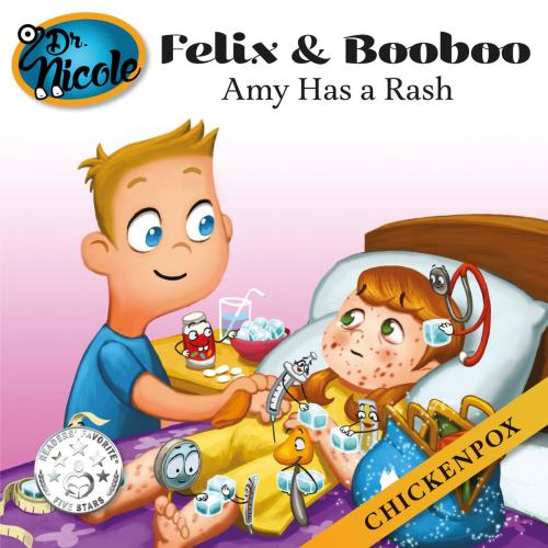 Cover of the book Amy Has A Rash by Dr. Nicole Audet, Dr. Nicole Publishing