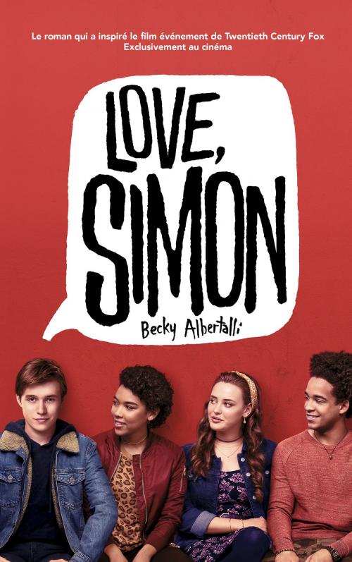 Cover of the book Love Simon - tie-in (Moi, Simon, 16 ans, Homo Sapiens) by Becky Albertalli, Hachette Romans