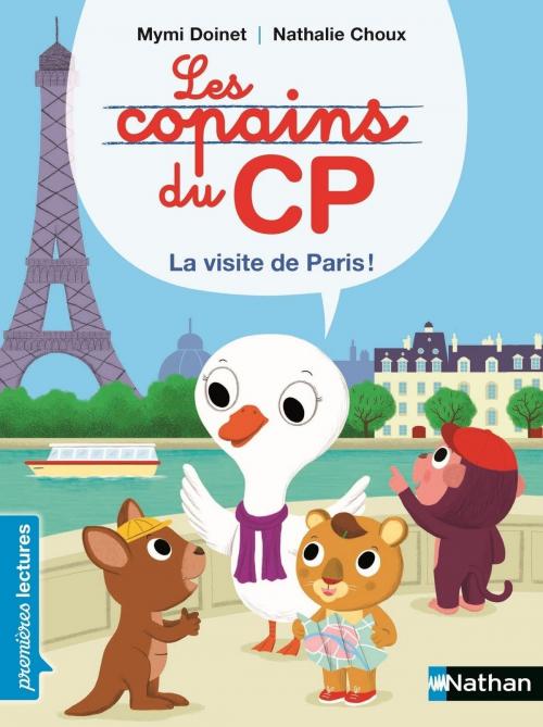 Cover of the book Les copains de CP, visitons Paris ! - Premières Lectures CP Niveau 1 - Dès 6 ans by Mymi Doinet, Nathan