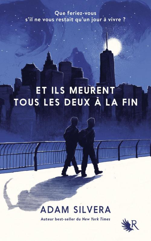 Cover of the book Et ils meurent tous les deux à la fin by Adam SILVERA, Groupe Robert Laffont