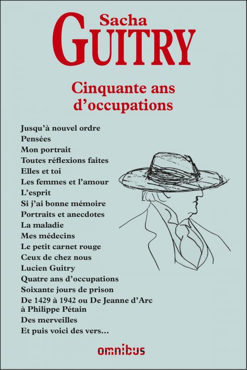 Cover of the book 50 ans d'occupations - NE by Sacha GUITRY, Alain DECAUX, Place des éditeurs