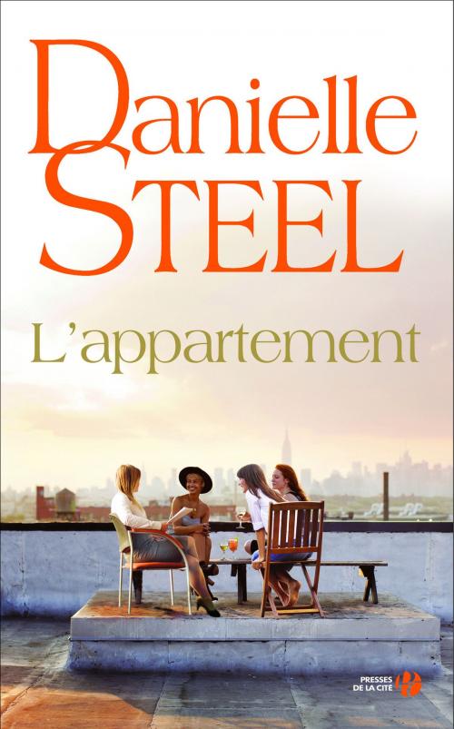 Cover of the book L'Appartement by Danielle STEEL, Place des éditeurs