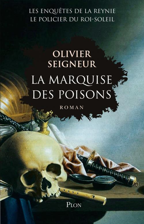 Cover of the book La marquise des poisons by Olivier SEIGNEUR, Place des éditeurs