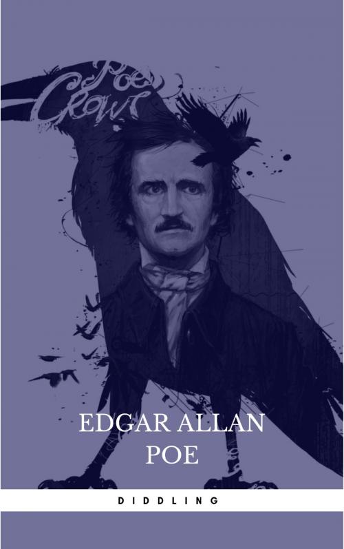 Cover of the book Diddling Considered as One of the Exact Sciences by Edgar Allan Poe, WS