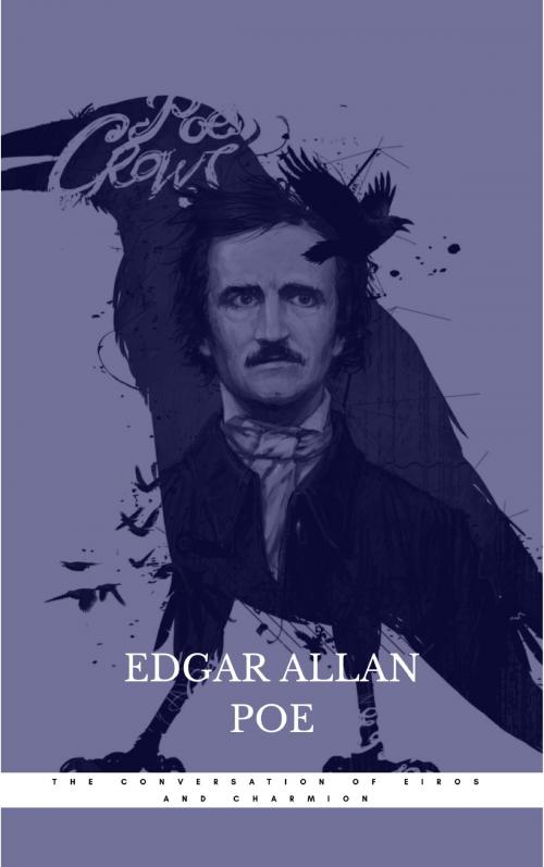 Cover of the book The Conversation of Eiros and Charmion by Edgar Allan Poe, WS