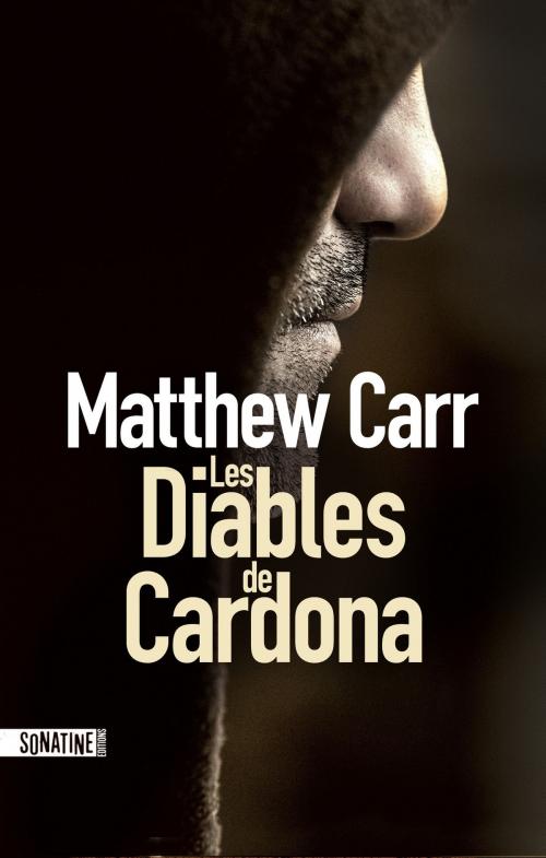Cover of the book Les Diables de Cardona by Matthew CARR, Sonatine