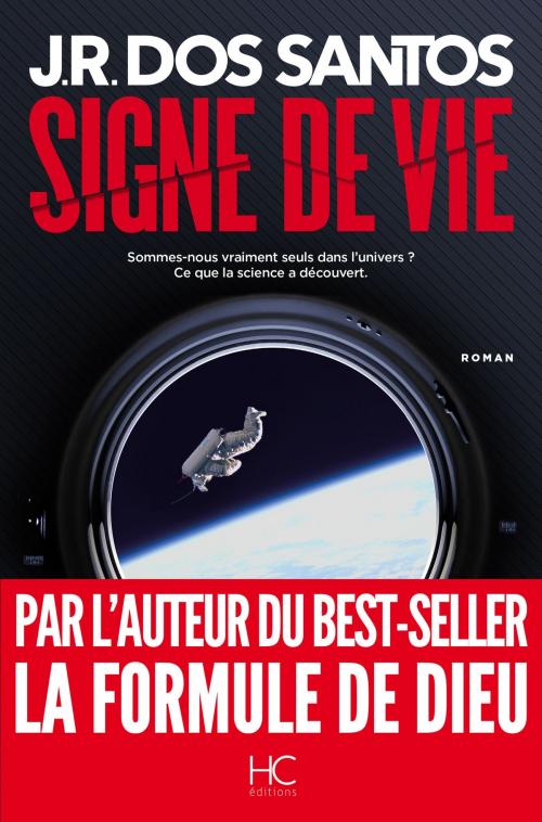Cover of the book Signe de vie by Jose rodrigues dos Santos, HC éditions
