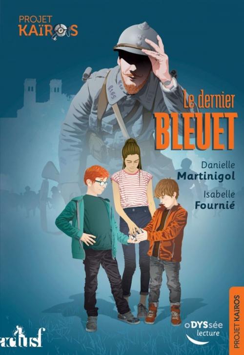 Cover of the book Le Dernier bleuet by Isabelle Fournié, Danielle Martinigol, Éditions ActuSF