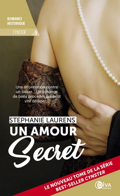 Cover of the book Un amour secret by Stephanie Laurens, Diva