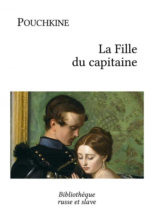 Cover of the book La Fille du capitaine by Alexandre Pouchkine, Bibliothèque russe et slave