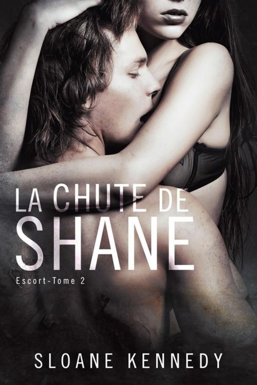 Cover of the book La chute de Shane by Sloane Kennedy, Juno Publishing