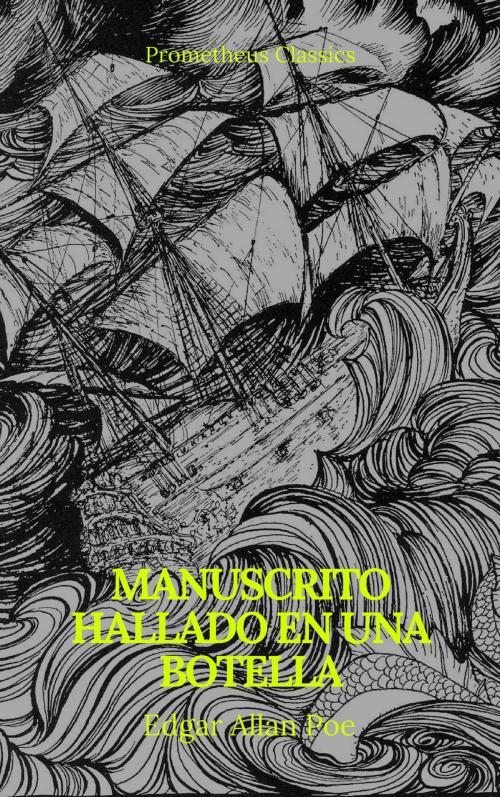 Cover of the book Manuscrito hallado en una botella (Prometheus Classics) by Edgar Allan Poe, Prometheus Classics, Prometheus Classics