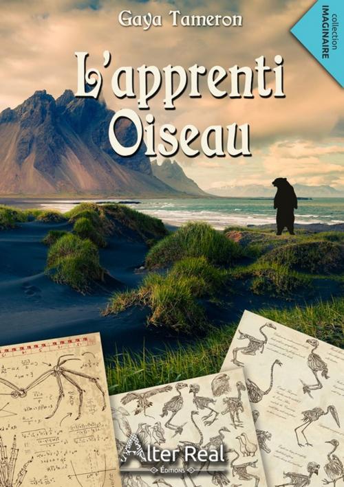 Cover of the book L'apprenti oiseau by Gaya Tameron, Éditions Alter Real