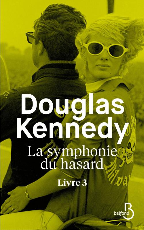 Cover of the book La Symphonie du hasard - Livre 3 by Douglas KENNEDY, Place des éditeurs