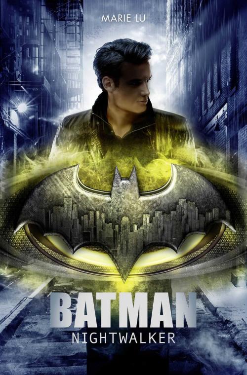 Cover of the book Batman : Nightwalker by Marie Lu, Bayard Jeunesse