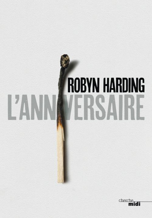 Cover of the book L'Anniversaire by Robyn HARDING, Cherche Midi