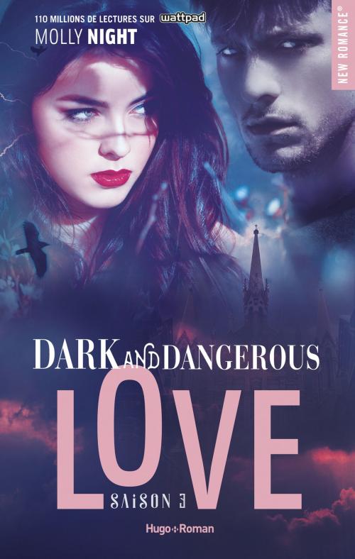 Cover of the book Dark and dangerous love Saison 3 by Molly Night, Hugo Publishing