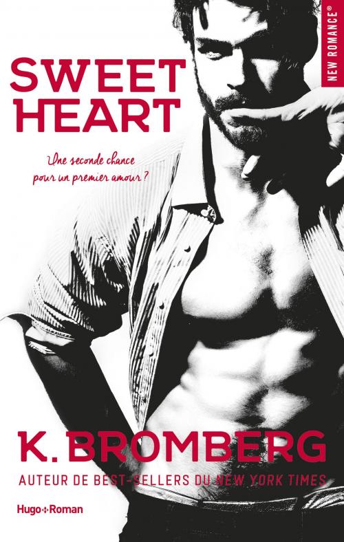 Cover of the book Sweet heart by K Bromberg, Hugo Publishing