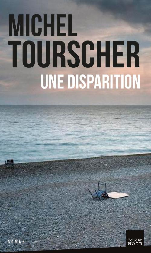 Cover of the book Une disparition by Michel Tourscher, Editions Toucan