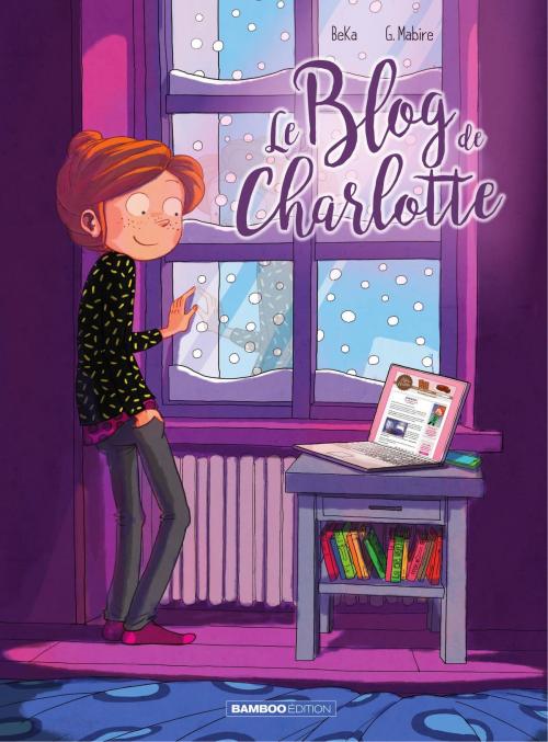 Cover of the book Blog de Charlotte by Béka, BAMBOO