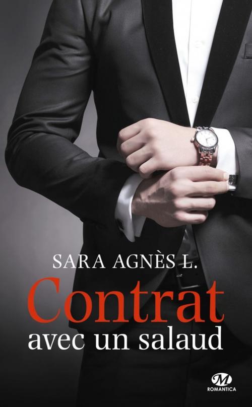 Cover of the book Contrat avec un salaud by Sara Agnès L., Milady