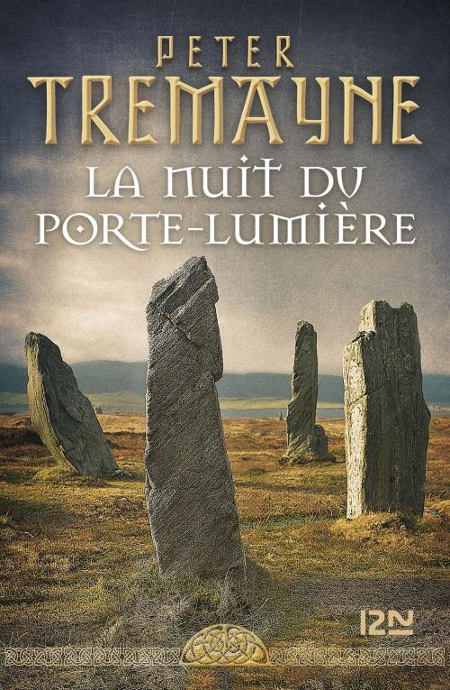 Cover of the book La nuit du Porte-lumière by Peter TREMAYNE, Univers Poche