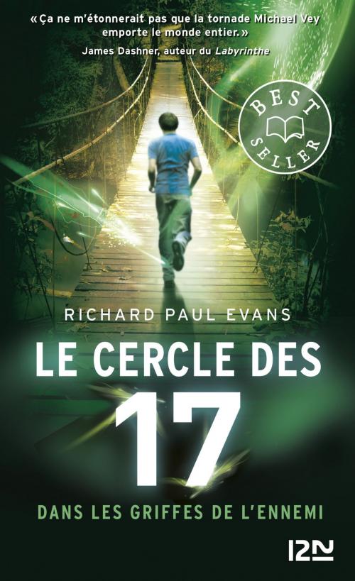 Cover of the book Le cercle des 17 - tome 02 : Dans les griffes de l'ennemi by Richard Paul EVANS, Univers Poche