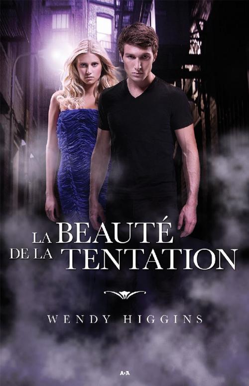 Cover of the book La beauté de la tentation by Wendy Higgins, Éditions AdA