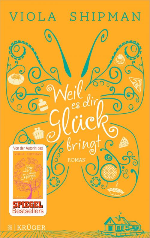 Cover of the book Weil es dir Glück bringt by Viola Shipman, FISCHER E-Books