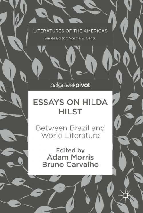 Cover of the book Essays on Hilda Hilst by , Springer International Publishing