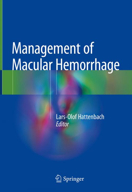 Cover of the book Management of Macular Hemorrhage by , Springer International Publishing