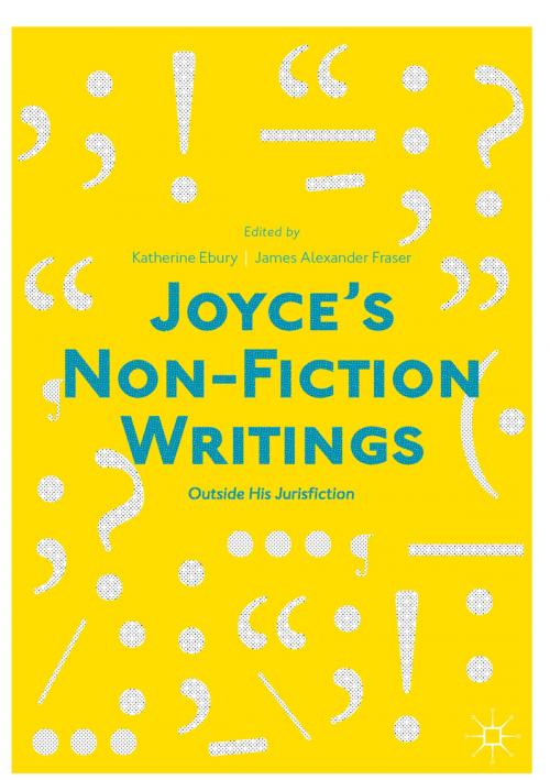 Cover of the book Joyce’s Non-Fiction Writings by , Springer International Publishing