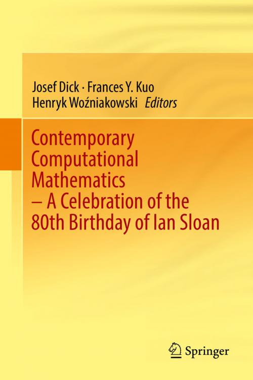 Cover of the book Contemporary Computational Mathematics - A Celebration of the 80th Birthday of Ian Sloan by , Springer International Publishing