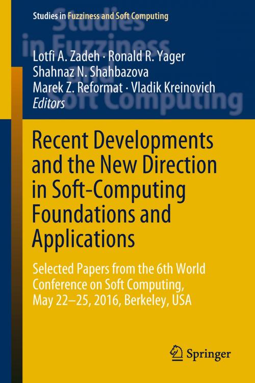 Cover of the book Recent Developments and the New Direction in Soft-Computing Foundations and Applications by , Springer International Publishing