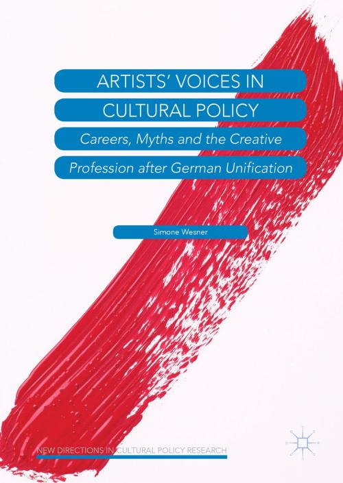 Cover of the book Artists’ Voices in Cultural Policy by Simone Wesner, Springer International Publishing