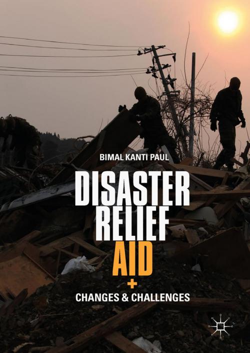 Cover of the book Disaster Relief Aid by Bimal Kanti Paul, Springer International Publishing