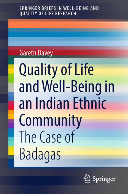 Cover of the book Quality of Life and Well-Being in an Indian Ethnic Community by Gareth Davey, Springer International Publishing