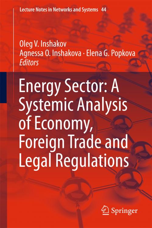 Cover of the book Energy Sector: A Systemic Analysis of Economy, Foreign Trade and Legal Regulations by , Springer International Publishing