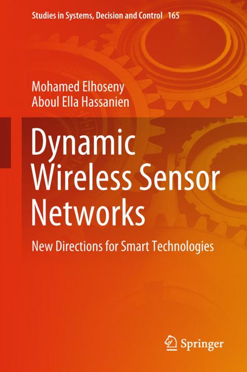 Cover of the book Dynamic Wireless Sensor Networks by Mohamed Elhoseny, Aboul Ella Hassanien, Springer International Publishing