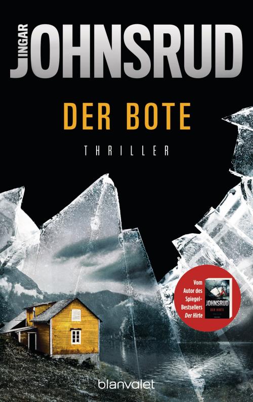 Cover of the book Der Bote by Ingar Johnsrud, Blanvalet Verlag