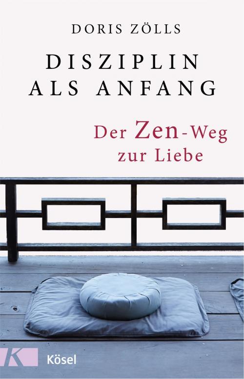 Cover of the book Disziplin als Anfang by Doris Zölls, Kösel-Verlag