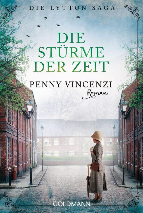 Cover of the book Die Stürme der Zeit by Penny Vincenzi, Goldmann Verlag