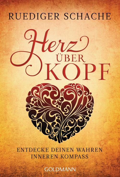 Cover of the book Herz über Kopf by Ruediger Schache, Goldmann Verlag