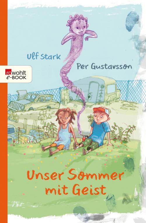 Cover of the book Unser Sommer mit Geist by Ulf Stark, Rowohlt E-Book