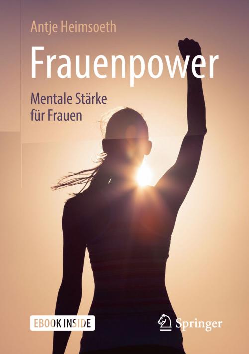 Cover of the book Frauenpower by Antje Heimsoeth, Springer Fachmedien Wiesbaden