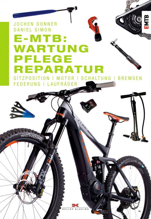 Cover of the book E-MTB: Wartung, Pflege & Reparatur by Jochen Donner, Daniel Simon, Delius Klasing Verlag