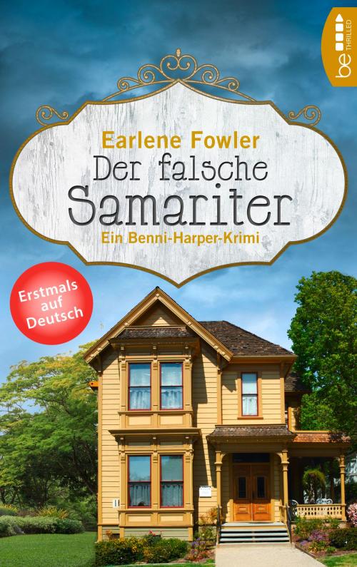 Cover of the book Der falsche Samariter by Earlene Fowler, beTHRILLED by Bastei Entertainment